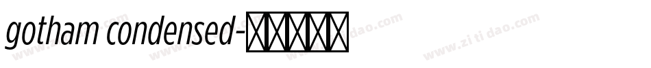 gotham condensed字体转换